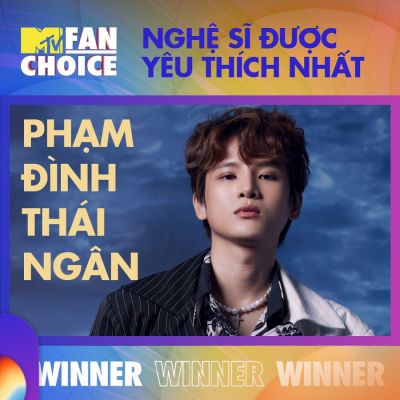 Kết quả MTV Fan Choice 2022: Phạm Đ&igrave;nh Th&aacute;i Ng&acirc;n v&agrave; MV Gặp May của Wren Evans chiến thắng