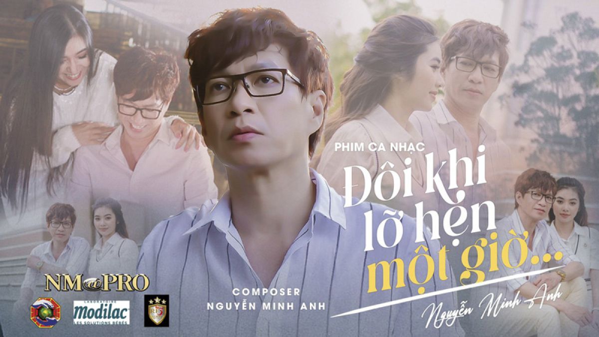 NHẠC SĨ NGUYỄN MINH ANH RA MẮT PHIM CA NHẠC H&Agrave;I &ldquo;Đ&Ocirc;I KHI LỠ HẸN MỘT GIỜ&rdquo;